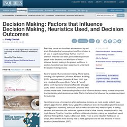 Decision Making: Factors that Influence Decision Making, Heuristics Used, and Decision Outcomes - Inquiries Journal