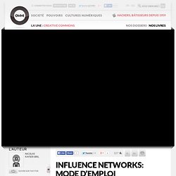 Influence Networks: mode d’emploi