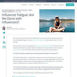 Influencer Fatigue: Are We Done With Influencers?