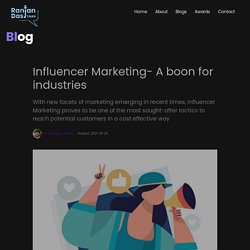 Influencer Marketing- A boon for industries