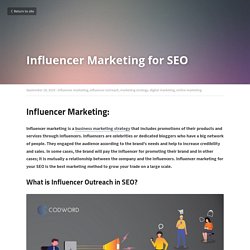   Influencer Marketing for SEO - influencer marketing influencer outreach marketing strategy digital marketing online marketing