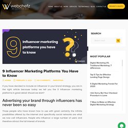 9 influencer marketing platforms you have to know