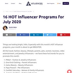 16 HOT Influencer Programs July 2020