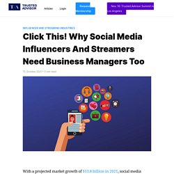 Click This! Why Social Media Influencers and Streamers Need Business Managers Too