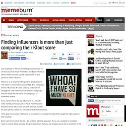 Finding influencers is more than just comparing their Klout score