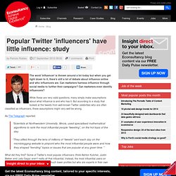 Popular Twitter 'influencers' have little influence: study