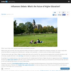 Influencers Debate: What’s the Future of Higher Education?