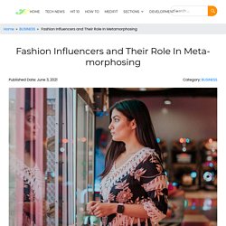 What Is The Role Of Fashion Influencers