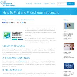 How To Find and Friend Your Influencers