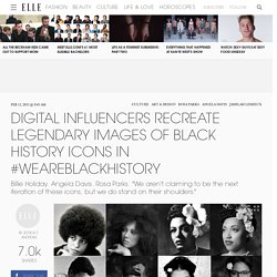 Digital Influencers Recreate Legendary Images of Black History Icons in #WeAreBlackHistory