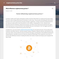 What influences cryptocurrency prices ?