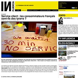 Etudes - Service client : les consommateurs français sont-ils des tyrans ?