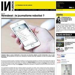 Media - Newsbeat : le journalisme robotisé ?