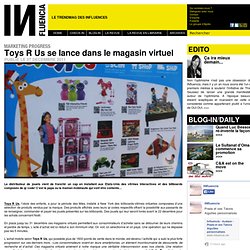 Innovations - Toys R Us se lance dans le magasin virtuel