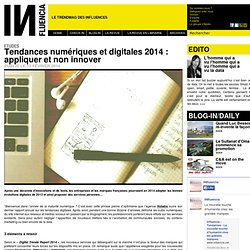 Etudes - Tendances numériques et digitales 2014 : appliquer et non innover