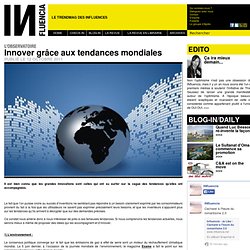 L'Observatoire Influencia - Innover grâce aux tendances mondiales