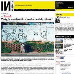Tendances - Zloty, le créateur du street art est de retour !