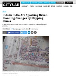 By Making Hand-Drawn Maps of Their Slums in India, Kids Are Influencing Urban Planning Policies