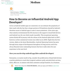 How to Become an Influential Android App Developer?