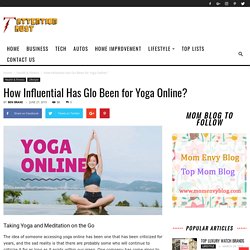 How Influential Has Glo Been for Yoga Online?