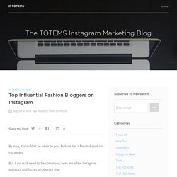 Top Influential Fashion Bloggers on Instagram