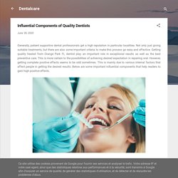 Influential Components of Quality Dentists