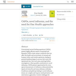 One Health Volume 13, December 2021, CAFOs, novel influenza, and the need for One Health approaches