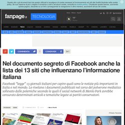 Nel documento segreto di Facebook anche la lista dei 13 siti che influenzano l’informazione italiana
