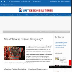 Info About what is Fashion Designing