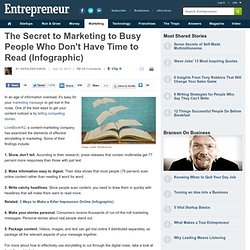 The Secret to Marketing to Busy People Who Don't Have Time to Read (Infographic)