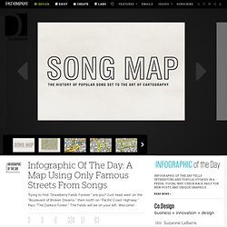 Infographic Of The Day: A Map Using Only Famous Streets From Songs