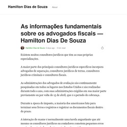 As informações fundamentais sobre os advogados fiscais — Hamilton Dias De Souza