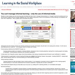 You can’t manage informal learning – only the use of informal media