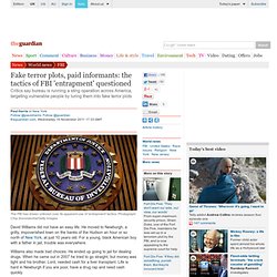 Fake terror plots, paid informants: the tactics of FBI 'entrapment' revealed