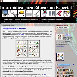 Informática para Educación Especial: ¡4000 pictogramas! en ARASAAC