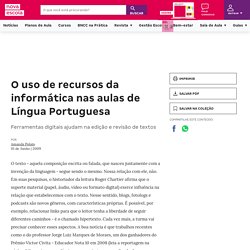 O uso de recursos da informática nas aulas de Língua Portuguesa