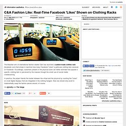 C&A Fashion Like: Real-Time Facebook 'Likes' Shown on Clothing Racks