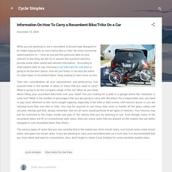 Information On How To Carry a Recumbent Bike/Trike On a Car