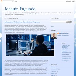 Joaquin Fagundo: Information Technology Certification Programs