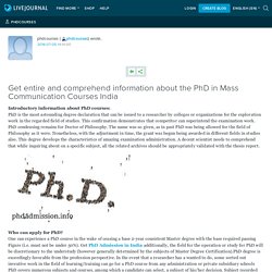 Get entire and comprehend information about the PhD in Mass Communication Courses India