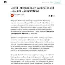 Get Useful Information on Laminator and Configurations