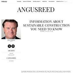 Information About Sustainable Construction You Need to Know