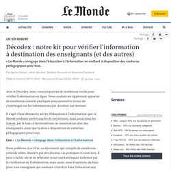 Décodex : le kit du journal "Le Monde" pour vérifier la fiabilité des informations et des sites
