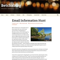 Information Hunt by Email - BetchablogBetchablog
