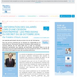 L’information des salariés lors d’une cession d’entreprise : les précisions du décret du 28 octobre 2014. Par Frédéric Chhum, Avocat.