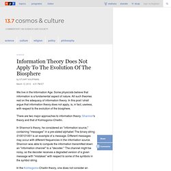 Information Theory Does Not Apply To The Evolution Of The Biosphere : 13.7: Cosmos And Culture