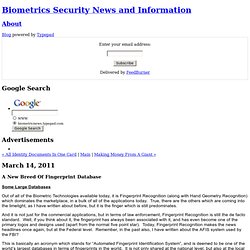 Biometrics Security News and Information: A New Breed Of Fingerprint Database