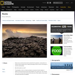 Rocks, Rock Information, Facts, News, Photos