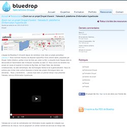 Zoom sur un projet Drupal d'avenir : Yakwala.fr, plateforme d'information hyperlocale