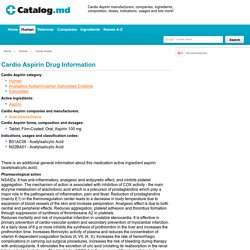 Cardio Aspirin Drug Information, Indications & Other Medicaments on Catalog.md